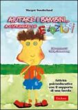 Aiutare i Bambini... a Esprimere le Emozioni — Libro