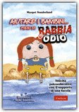 Aiutare i Bambini... Pieni di Rabbia o Odio — Libro
