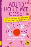 Aiuto, ho le mie Cose! — Libro