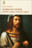 Albrecht Dürer - Simboli Magia e Alchimia Segreta — Libro