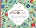 Album Didattico Montessori - Attività per lo Sviluppo delle Abilità Fino-Motorie — Libro