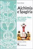 Alchimia e Spagiria — Libro