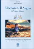 Aldebaran, il Sogno, il Nuovo Mondo — Libro