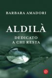Aldilà - Dedicato a Chi Resta — Libro