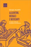 Algoritmi, Monaci e Mercanti — Libro