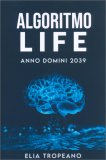 Algoritmo Life: Anno Domini 2039 — Libro
