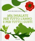 Alice nel Paese delle Insalate - 365 Insalate per Tutto l'Anno e per Tutti i Gusti  — Libro