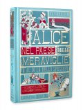 Alice nel Paese delle Meraviglie & Al di Là dello Specchio - Edizione Deluxe — Libro