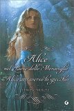 Alice nel Paese delle Meraviglie + Alice attraverso lo specchio — Libro