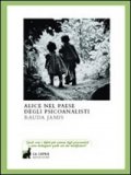 Alice Nel Paese Degli Psicanalisti — Libro