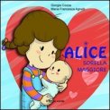 Alice Sorella Maggiore  — Libro