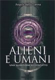 Alieni e Umani — Libro