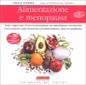 ALIMENTAZIONE E MENOPAUSA
Con 80 ricette suddivise per stagione
di Paolo Giordo

