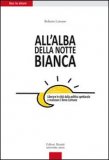 All'Alba della Notte Bianca — Libro