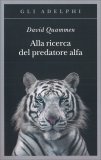 Alla Ricerca del Predatore Alfa — Libro