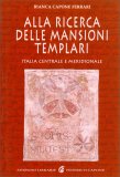 Alla Ricerca delle Mansioni Templari — Libro
