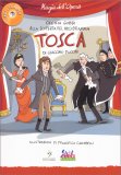 Alla Scoperta del Melodramma - Tosca — Libro