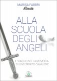Alla Scuola degli Angeli — Libro