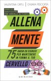 Allena Mente - Esercizi Quotidiani per Cervelli in Forma — Libro