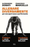 Allenare Diversamente, per uno Sport Sano e Performante — Libro
