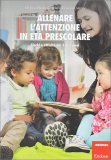 Allenare l'Attenzione in Età Prescolare — Libro