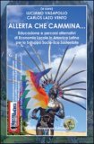 Allerta che Cammina ... — Libro