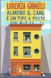 Almeno il Cane è un Tipo a Posto — Libro