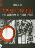 Almeno il Pane, Fidel — Libro