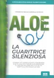 Aloe - La Guarigione Silenziosa — Libro