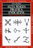 Alta Magia Pratica Evocativa — Libro