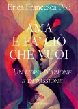 Ama e Fa' Ciò che Vuoi — Libro