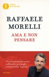Ama E Non Pensare — Libro