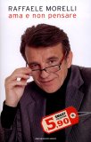 Ama e non Pensare — Libro