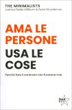 Ama le Persone Usa le Cose — Libro