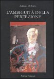 L'Ambiguità della Perfezione — Libro