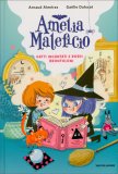 Amelia Maleficio - Gatti Magici e Rospi Brontoloni — Libro
