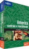America Centrale e Meridionale - Viaggi e Salute — Guida Lonely Planet