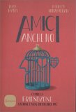 Amici anche No — Libro