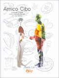 Amico Cibo — Libro
