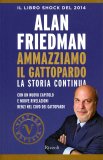 Ammazziamo il Gattopardo - La Storia Continua  — Libro