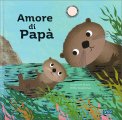 Amore di Papà — Libro