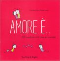 Amore è ...500 Modi per Dirti che Sei Speciale — Libro