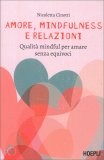 Amore, Mindfulness e Relazioni — Libro