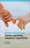 Amore Perfetto, Relazioni Imperfette — Libro