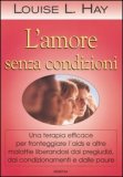 L'Amore senza condizioni — Libro