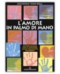 L'Amore in Palmo di Mano — Libro