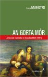 An Gorta Mòr. La Grande Carestia In Irlanda (1845-1851) — Libro