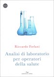 Analisi di Laboratorio per Operatori della Salute — Libro