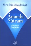 Ananda Sutram - Aforismi di Beatitudine — Libro