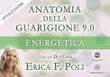 Video Corso - Anatomia della Guarigione 9.0: Energetica — Digitale